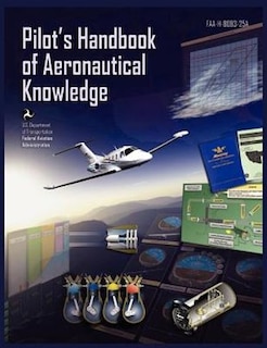 Front cover_Pilots Handbook Of Aeronautical Knowledge Faa-h-8083-25a