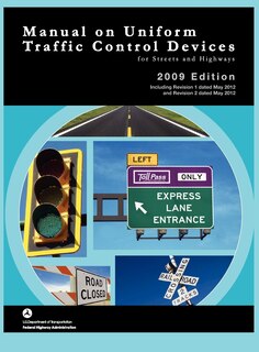 Front cover_Manual On Uniform Traffic Control For Streets And Highways (includes Changes 1 And 2 Dated May 2012)
