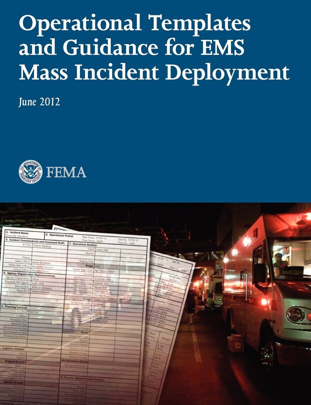 Front cover_Operational Templates And Guidance For Mass Ems Incident Deployment.