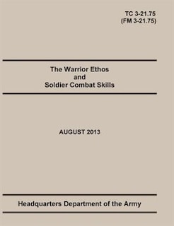 Front cover_The Warrior Ethos and Soldier Combat Skills
