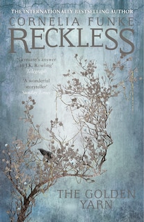 Front cover_Reckless Iii: The Golden Yarn