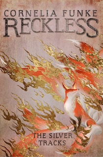 Front cover_Reckless Iv: The Silver Tracks