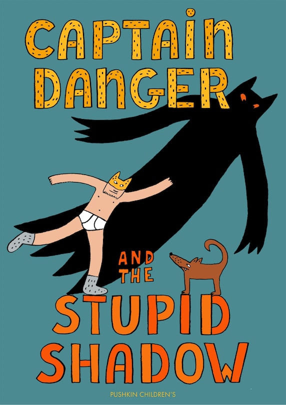 Couverture_Captain Danger and the Stupid Shadow