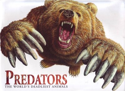 Front cover_Predators The World's Deadliest Animals