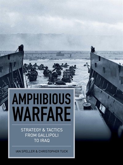 Front cover_AMPHIBIOUS WARFARE STRATEGY & TACTICS