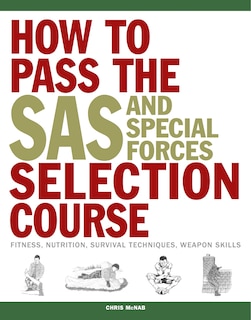Front cover_How To Pass The Sas And Special Forces Selection Course