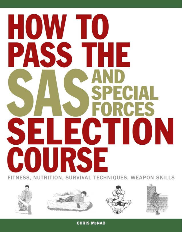 Front cover_How To Pass The Sas And Special Forces Selection Course
