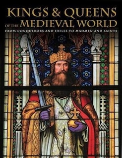 Couverture_KINGS & QUEENS OF THE MEDIEVAL WORLD
