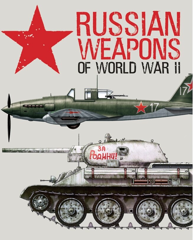 RUSSIAN WEAPONS IN WWII