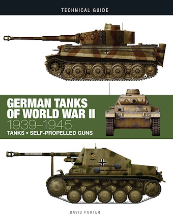 GERMAN TANKS OF WW II: 1939–1945