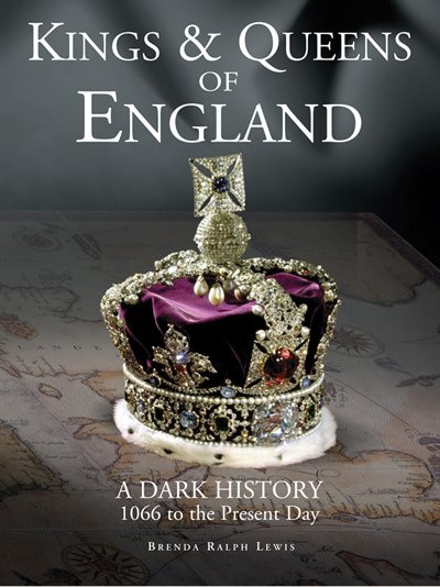 Couverture_Kings & Queens Of England: A Dark History