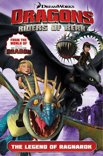 Front cover_Dragons Riders Of Berk: The Legend Of Ragnarok