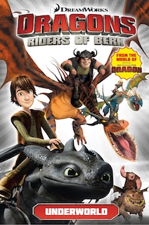 Front cover_Dragons Riders Of Berk: Underworld