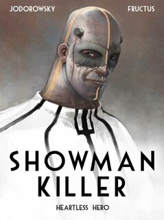 Front cover_Showman Killer Vol. 1: Heartless Hero