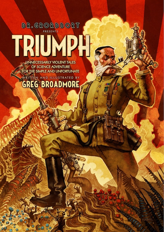 Front cover_Dr. Grordbort Presents: Triumph