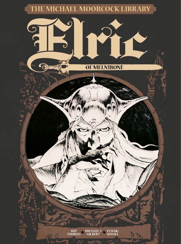 Couverture_The Michael Moorcock Library Vol.1: Elric Of Melnibone