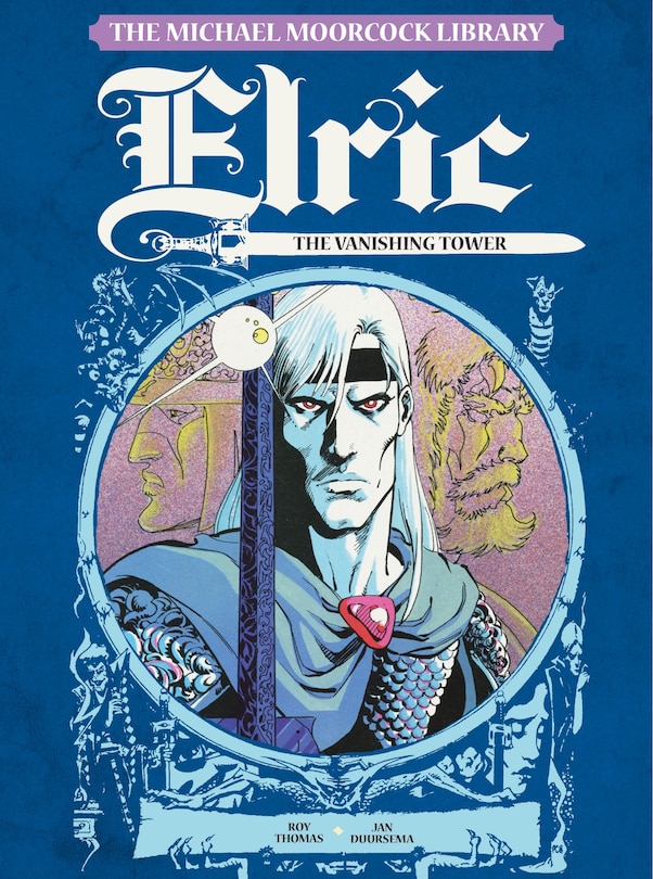 Front cover_The Michael Moorcock Library Vol. 5: Elric The Vanishing Tower