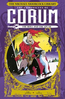 Front cover_The Michael Moorcock Library: The Chronicles of Corum Vol. 4: The Bull and the Spear (Graphic Novel)