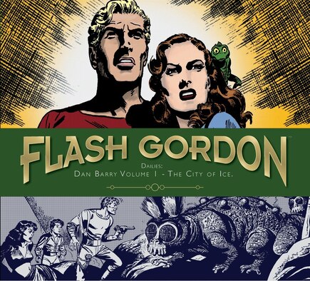 Flash Gordon: Dan Barry Vol. 1: The City Of Ice: The City Of Ice