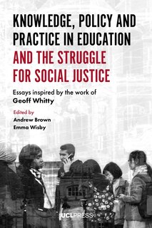 Couverture_Knowledge, Policy And Practice In Education And The Struggle For Social Justice