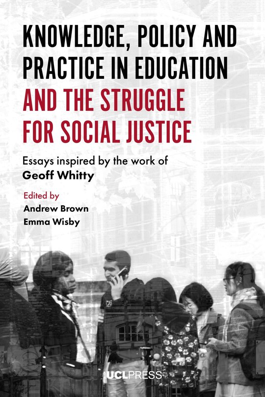 Couverture_Knowledge, Policy And Practice In Education And The Struggle For Social Justice