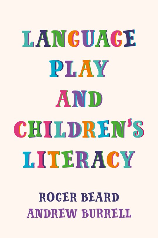 Language Play And Children's Literacy
