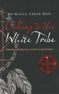 Front cover_Calling To The White Tribe