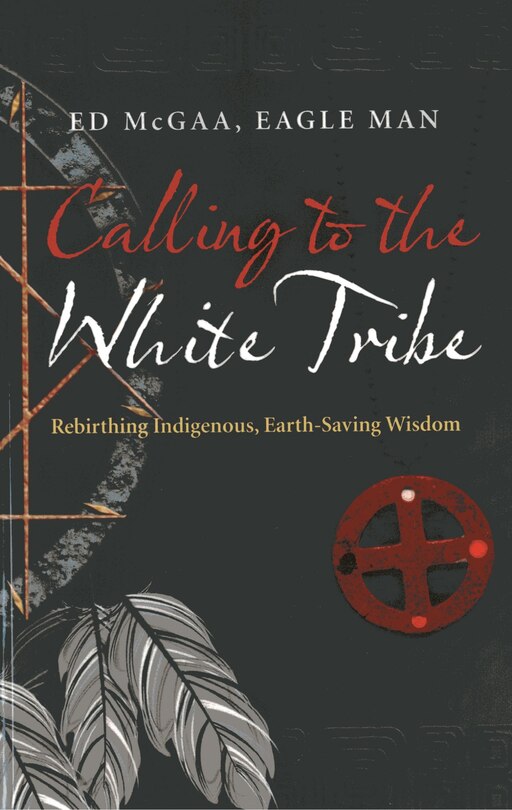 Front cover_Calling To The White Tribe
