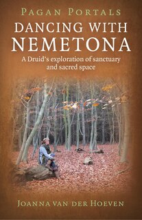 Couverture_Pagan Portals - Dancing With Nemetona