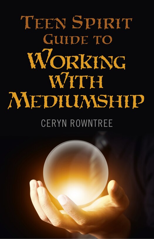 Couverture_Teen Spirit Guide To Working With Mediumship