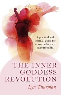 Front cover_The Inner Goddess Revolution