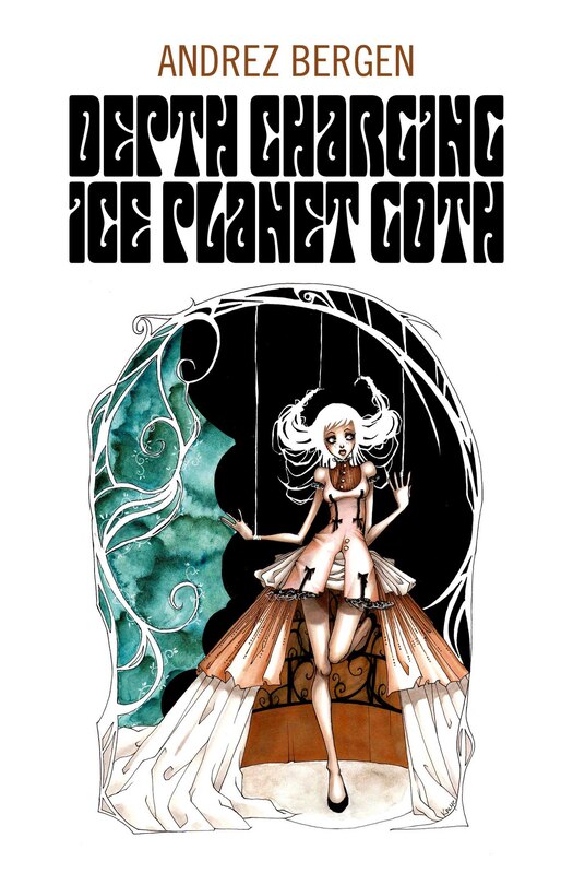 Front cover_Depth Charging Ice Planet Goth
