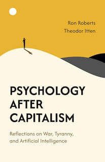 Front cover_Psychology After Capitalism