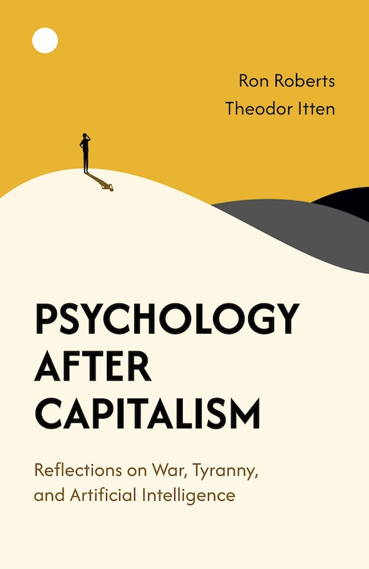 Front cover_Psychology After Capitalism