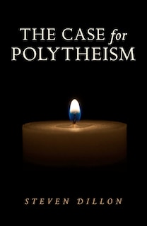 Front cover_The Case for Polytheism