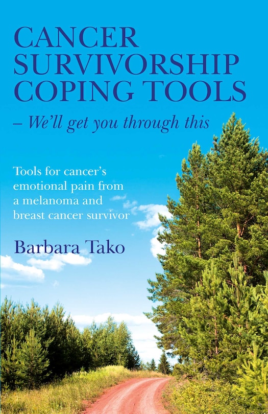 Couverture_Cancer Survivorship Coping Tools - We'll Get You Through This