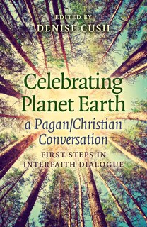 Front cover_Celebrating Planet Earth, A Pagan/christian Conversation