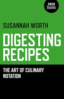 Front cover_Digesting Recipes