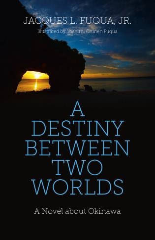 Front cover_A Destiny Between Two Worlds