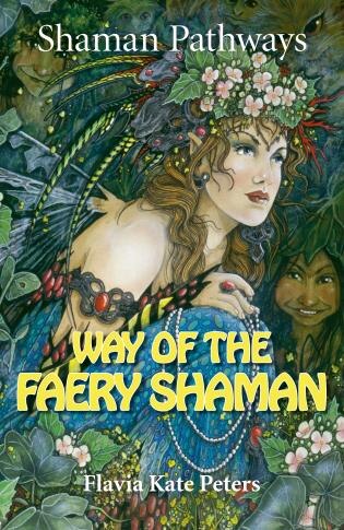 Front cover_Shaman Pathways - Way of the Faery Shaman