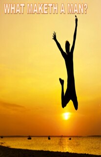 Couverture_WHAT MAKETH A MAN