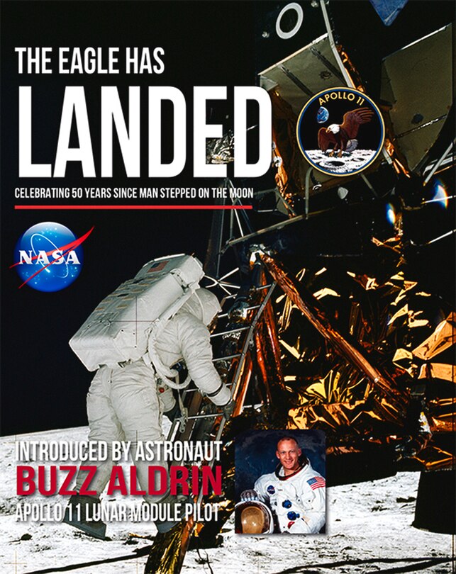 The The Eagle has Landed: Celebrating 50 Years sibce Man stepped on the Moon