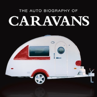 Couverture_The Auto Biography of Caravans