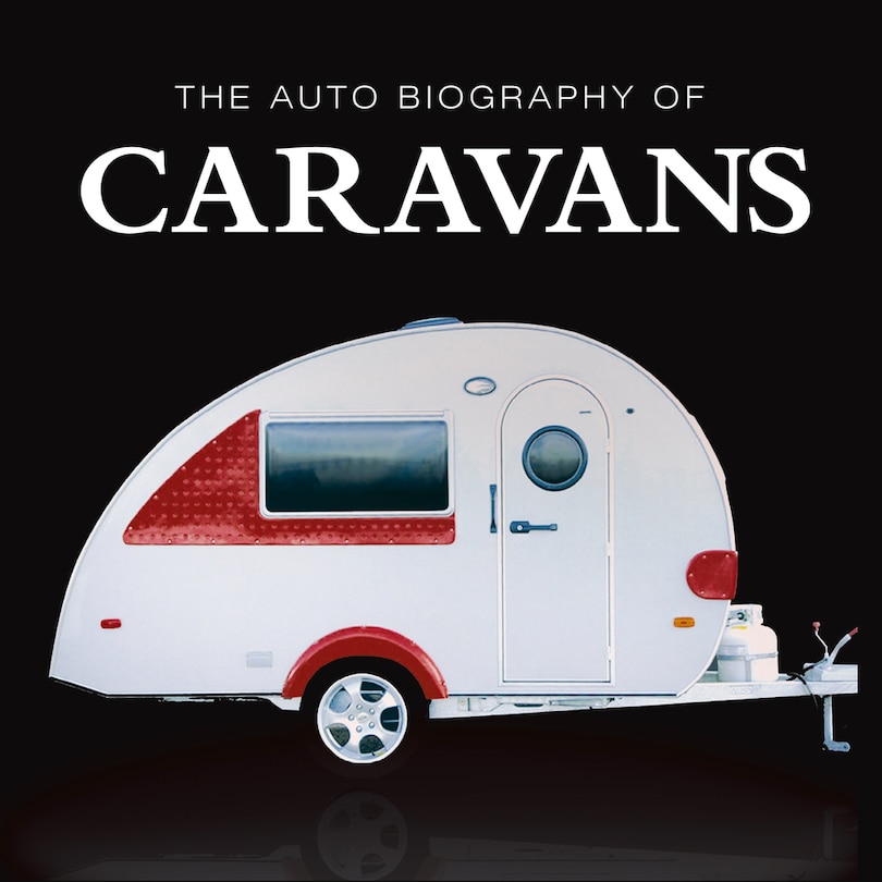 Couverture_The Auto Biography of Caravans