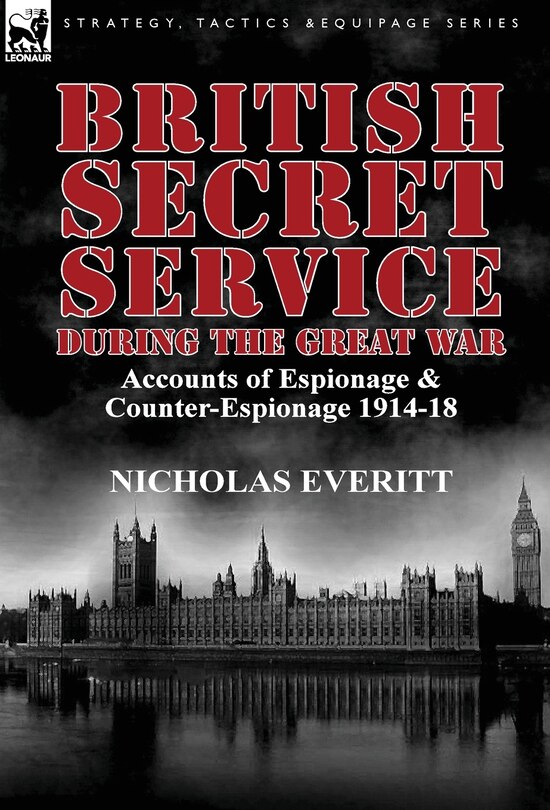 Couverture_British Secret Service During The Great War
