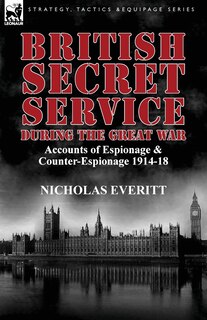 Couverture_British Secret Service During The Great War