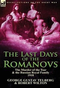 Couverture_The Last Days Of The Romanovs