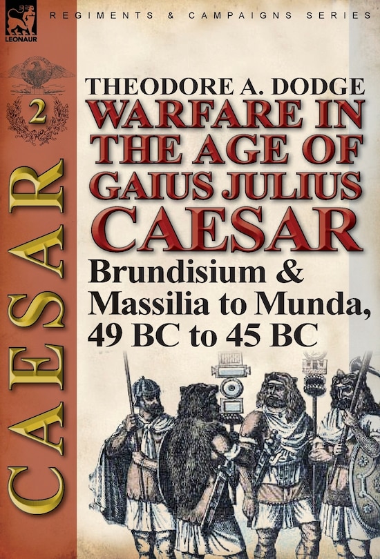 Couverture_Warfare In The Age Of Gaius Julius Caesar-volume 2