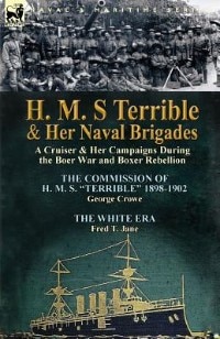Front cover_H. M. S Terrible and Her Naval Brigades
