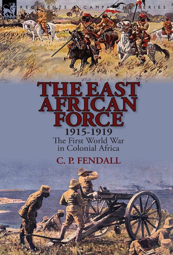 Couverture_The East African Force 1915-1919
